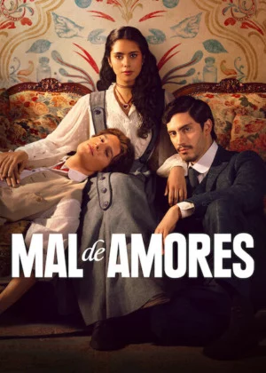 Póster de Mal de amores Temporada 1 Latino