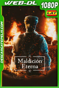 Maldición eterna (2023) WEB-DL 1080p Latino