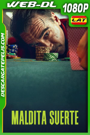 Maldita suerte (2025) 1080p WEB-DL Latino