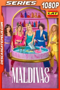 Maldivas (2022) Temporada 1 1080p WEB-DL Latino