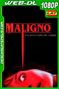 Maligno (2021) 1080p WEB-DL Latino