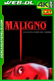 Maligno (2021) 4k WEB-DL HDR Latino