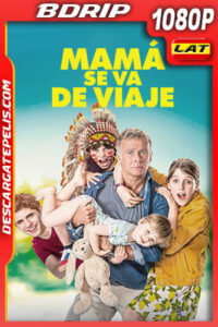 Mamá se va de viaje (2020) 1080p BDRip Latino