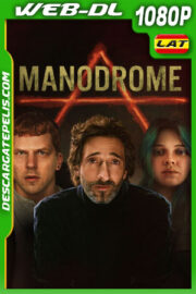Manodrome (2023) 1080p WEB-DL Latino