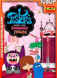 Mansión Foster para amigos imaginarios (2005) Temporada 3 1080p WEB-DL Latino