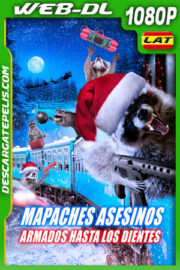 Mapaches Asesinos: Armados Hasta los Dientes (2020) 1080p WEB-DL Latino