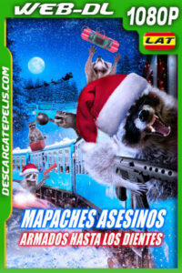 Mapaches Asesinos: Armados Hasta los Dientes (2020) 1080p WEB-DL Latino