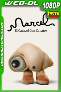 Marcel el caracol con zapatos (2021) 1080p WEB-DL Latino