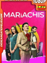 Mariachis Temporada 1 (2023) 1080p WEB-DL Latino
