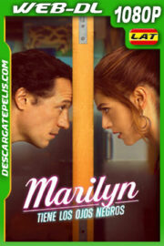 Marilyn tiene los ojos negros (2021) 1080p WEB-DL Latino