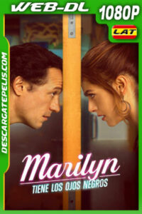 Marilyn tiene los ojos negros (2021) 1080p WEB-DL Latino