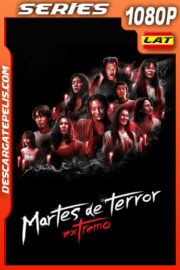 Martes de terror extremo Temporada 1 (2024) 1080p WEB-DL Latino
