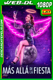 Más allá de la fiesta (2021) 1080p WEB-DL Latino