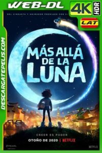 Más allá de la Luna (2020) 4k WEB-DL HDR Latino