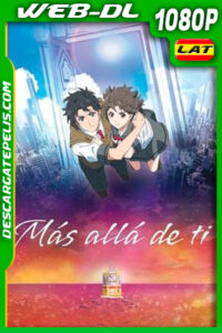 Más allá de ti (2020) 1080p WEB-DL Latino