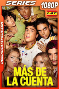 Más de la cuenta Temporada 1 (2025) 1080p WEB-DL Latino