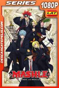 Mashle: Magic and Muscles Temporada 1 (2023) 1080p WEB-DL Latino