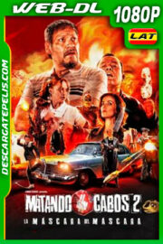 Matando Cabos 2 (2021) 1080p WEB-DL AMZN Latino