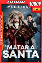 Matar a Santa (2020) 1080p BDRip Latino