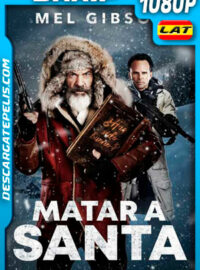 Matar a Santa (2020) 1080p BRrip Latino
