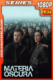 Materia oscura Temporada 1 (2024) 1080p WEB-DL Latino