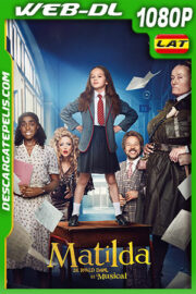 Matilda de Roald Dahl: El musical (2022) 1080p WEB-DL Latino