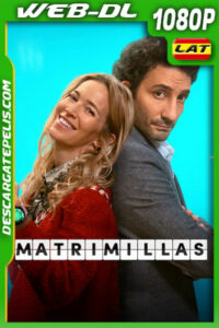 Matrimillas (2022) 1080p WEB-DL Latino