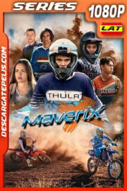 MaveriX (2022) Temporada 1 1080p WEB-DL Latino