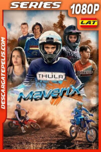 MaveriX (2022) Temporada 1 1080p WEB-DL Latino
