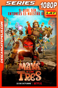 Maya y los tres (2021) Temporada 1 1080p WEB-DL Latino