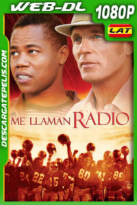 Me llaman Radio (2003) 1080p WEB-DL Latino