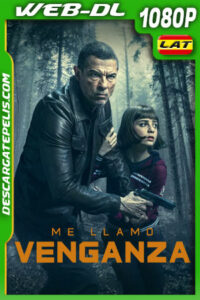 Me llamo Venganza (2022) 1080p WEB-DL Latino