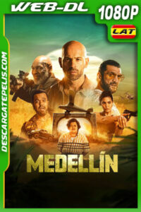 Medellín (2023) 1080p WEB-DL Latino