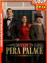 Medianoche en el Pera Palace (2022) Temporada 1 1080p WEB-DL Latino