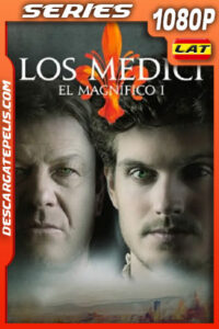 Medici: El magnifico (2018) Temporada 1 1080p WEB-DL Latino