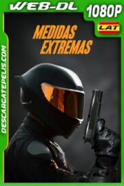Medidas extremas (2022) 1080p WEB-DL Latino