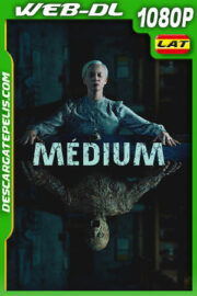 Médium (2024) 1080p WEB-DL Latino