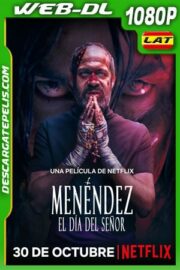 Menéndez: El día del señor (2020) 1080p WEB-DL Latino