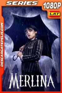 Merlina Temporada 1 (2022) 1080p WEB-DL Latino