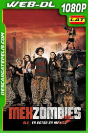 MexZombies (2022) 1080p WEB-DL AMZN Latino