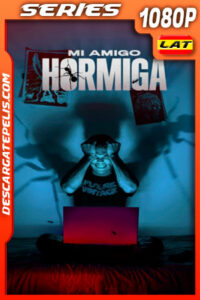 Mi Amigo Hormiga Temporada 1 (2021) 1080p WEB-DL Latino