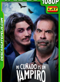 Mi cuñado es un vampiro (2023) 1080p WEB-DL Latino