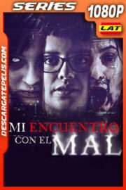 Mi encuentro con el mal Temporada 1 (2022) 1080p WEB-DL Latino