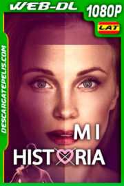 Mi Historia (2019) 1080p WEB-DL AMZN Latino