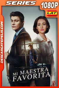 Mi Maestra Favorita Temporada 1 (2016) 1080p WEB-DL Latino