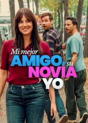 Póster de Mi mejor amigo, su novia y yo (2026) Latino