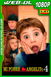 Mi pobre angelito 4 (2002) 1080p WEB-DL Latino