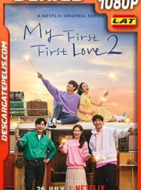 Mi primer amor de verdad (2019) Temporada 2 1080p WEB-DL Latino
