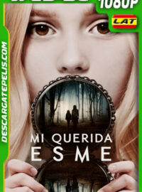 Mi Querida Esme (2022) 1080p WEB-DL Latino