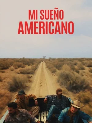 Mi Sueño Americano (2023) Latino